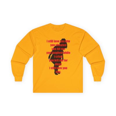 I Still Love You Long Sleeve
